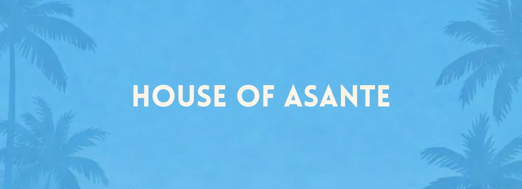 House of Asante